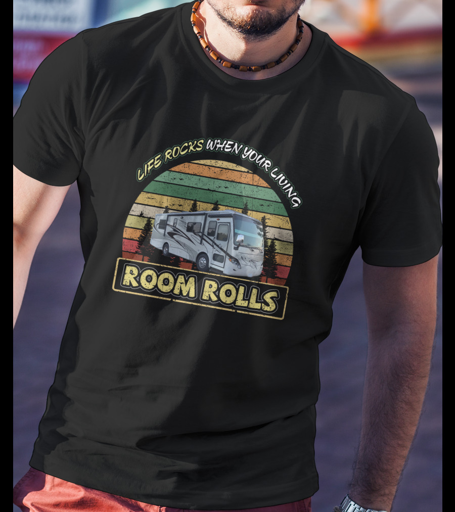 Life Rocks When Your Living Room Rolls 2011 Breeze 28Br T-Shirt