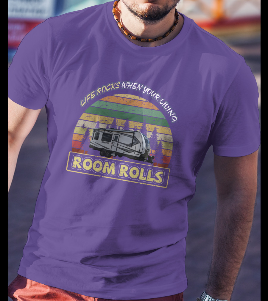 Life Rocks When Your Living Room Rolls Camper Vintage Sunset Forest T-Shirt