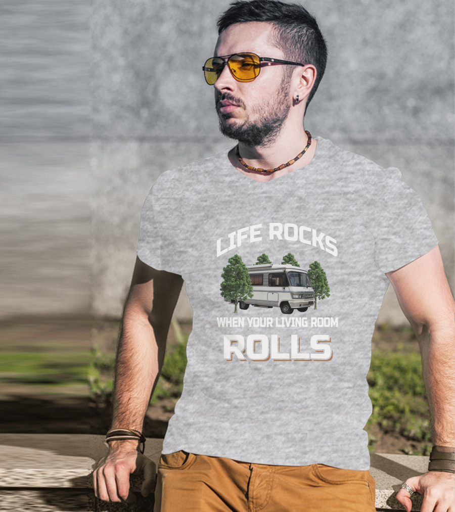 LIFE ROCKS WHEN YOUR LIVING ROOM ROLLS Hymer S555 T-Shirt