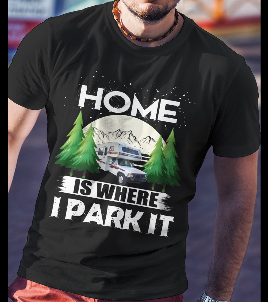 Home Is Where I Park It 1993 Toyota Winnebago Warrior Mountain Adventure Scene T-Shirt