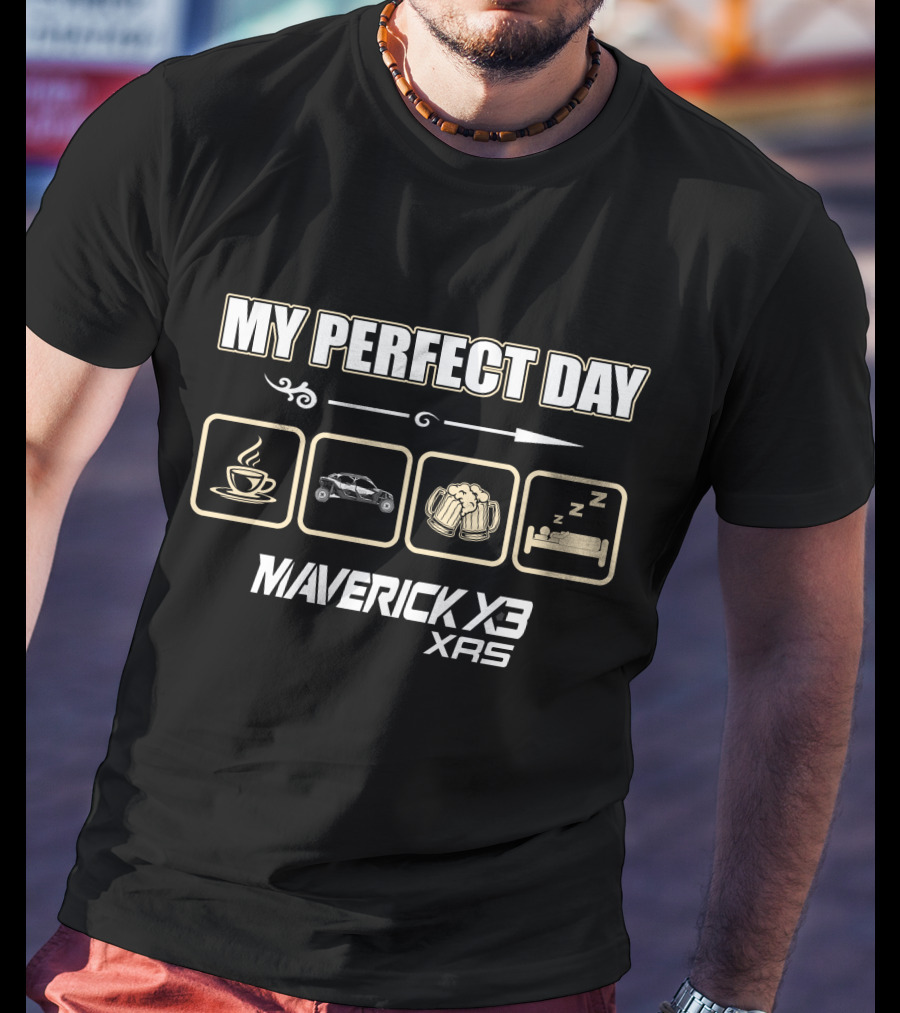 My Perfect Day Maverick X3 X Rs Coffee Adventure Beer Sleep Icons T-Shirt