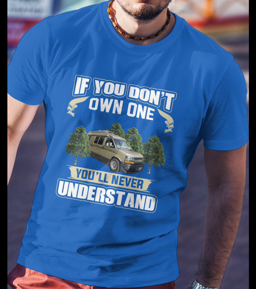 If You Don't Own One You'll Never Understand Roadtrek 190 Popular T-Shirt