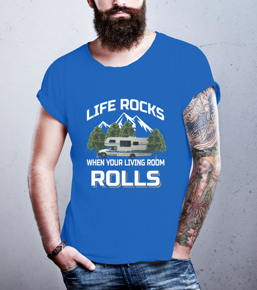 Life Rocks When Your Living Room Rolls Itasca Toyota Motorhome T-Shirt