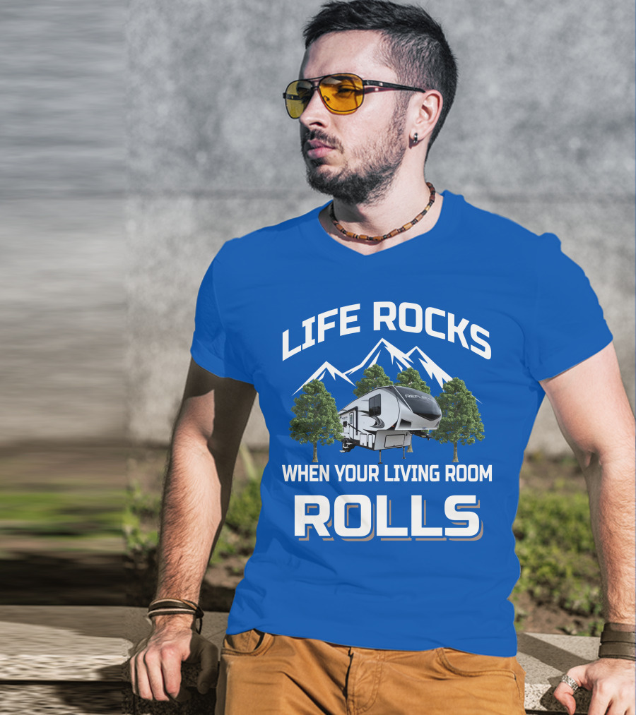 Life Rocks When Your Living Room Rolls Reflection RV T-Shirt