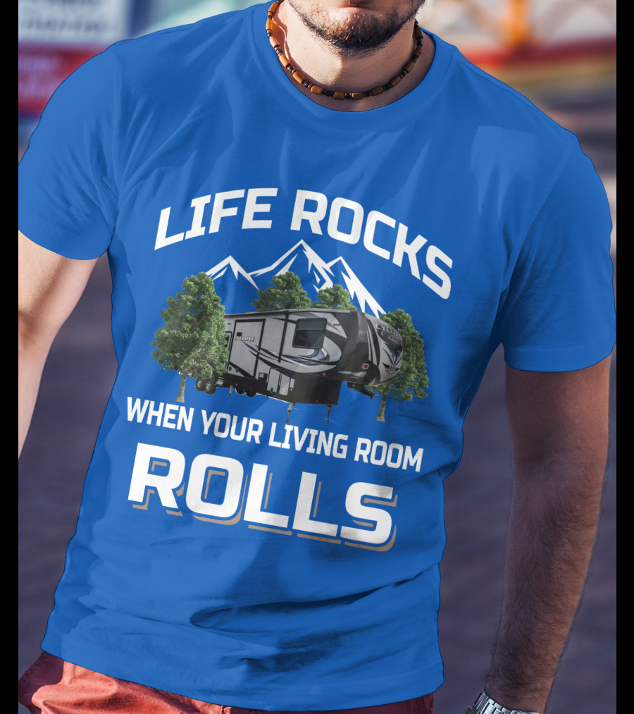 Life Rocks When Your Living Room Rolls Heartland Cyclone T-Shirt