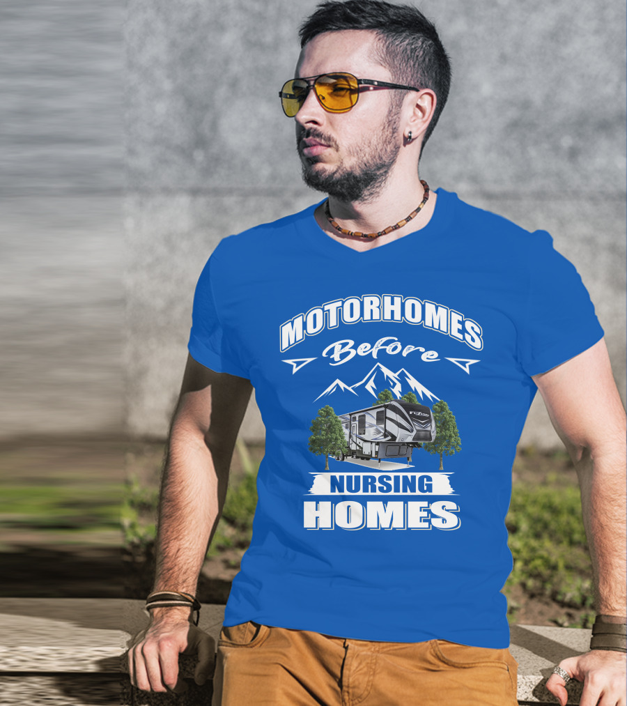 MOTORHOMES Before Nursing Homes Keystone Fuzion Toy Haulers T-Shirt