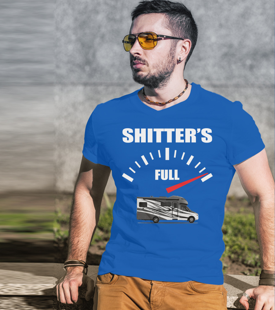 Shitter's Full Tiffin Wayfarer Motorhome Gauge Indicator T-Shirt