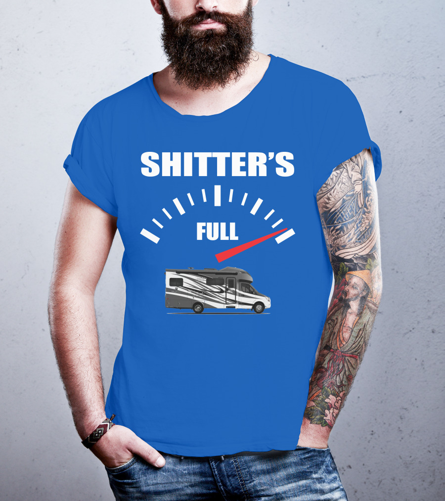 Shitter's Full Tiffin Wayfarer Motorhome Gauge Indicator T-Shirt