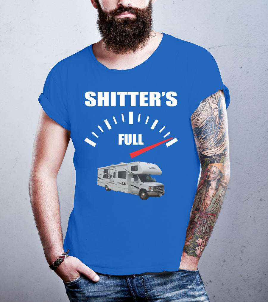 Forest River Sunseeker RV Shitter's Full Gauge T-Shirt