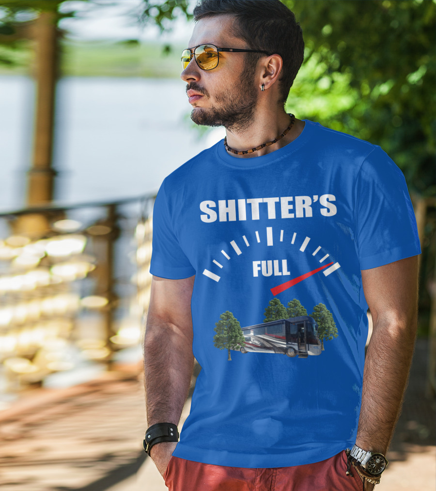 Forest River Class A Motorhome Shitter's Full Gauge T-Shirt