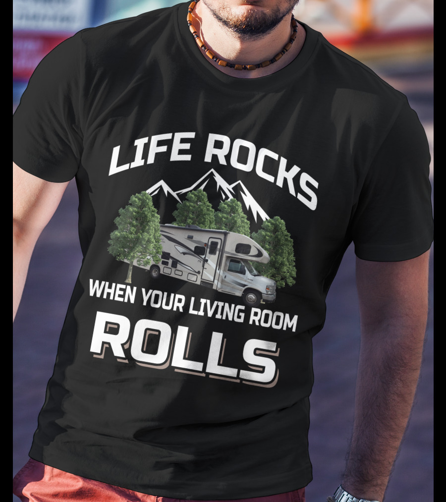 Life Rocks When Your Living Room Rolls Jayco Greyhawk T-Shirt
