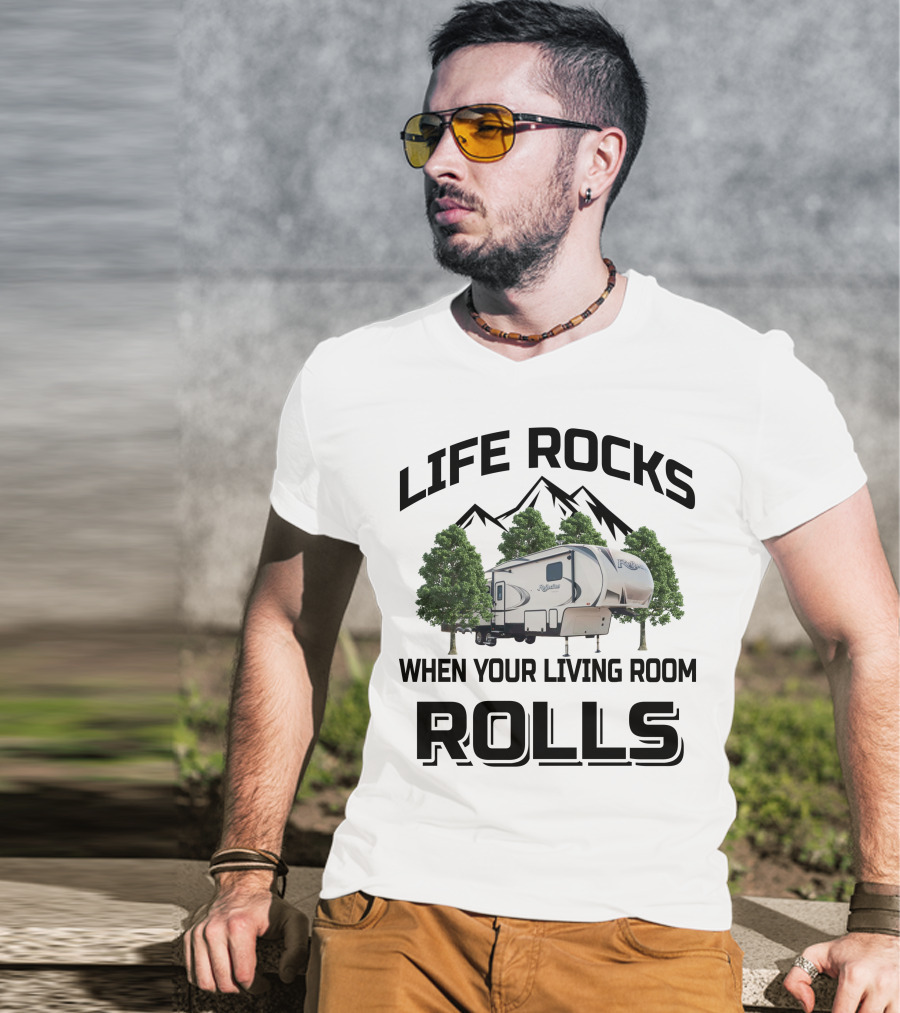 Life Rocks When Your Living Room Rolls Grand Design Reflection 337 RLS T-Shirt