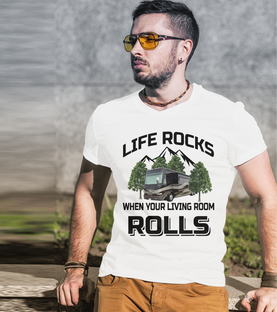 LIFE ROCKS WHEN YOUR LIVING ROOM ROLLS Tiffin Allegro Bus T-Shirt