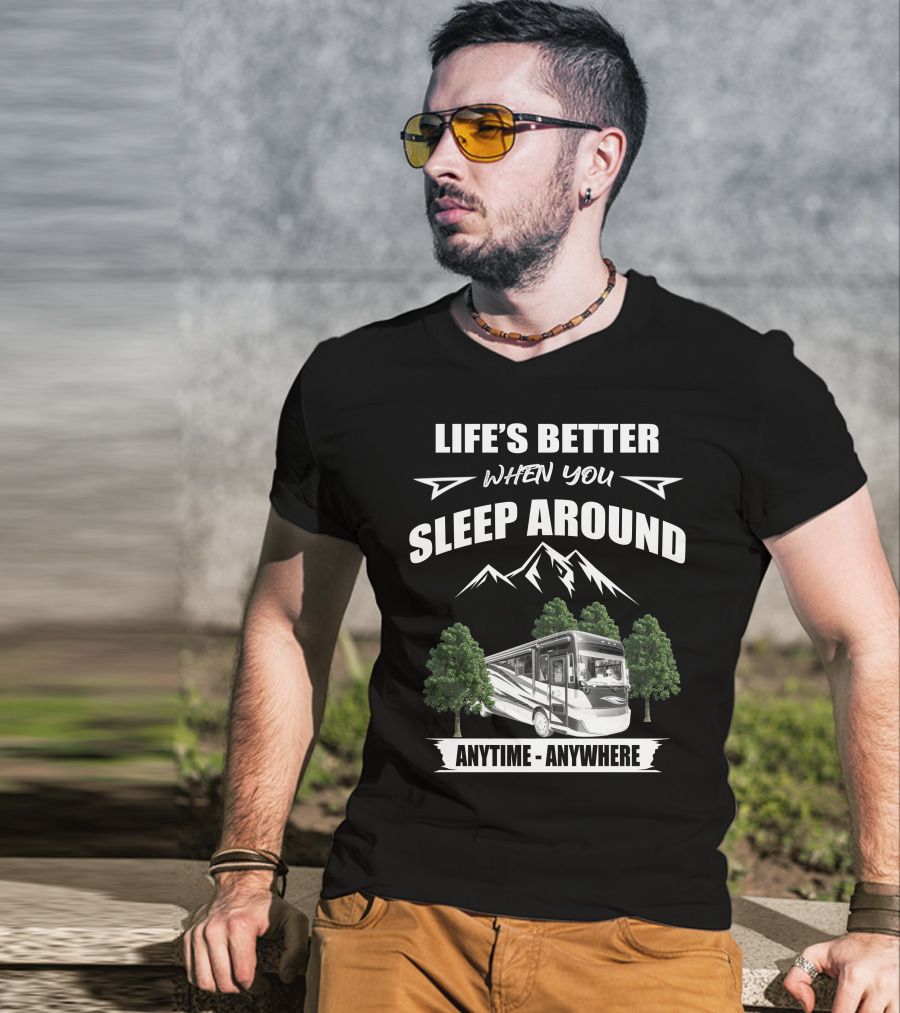 Life's Better When You Sleep Around Tiffin Allegro RED 37BA Anytime Anywhere T-Shirt