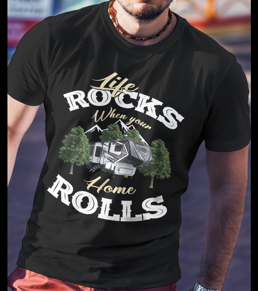Life Rocks When Your Home Rolls Grand Design Momentum 376THS T-Shirt