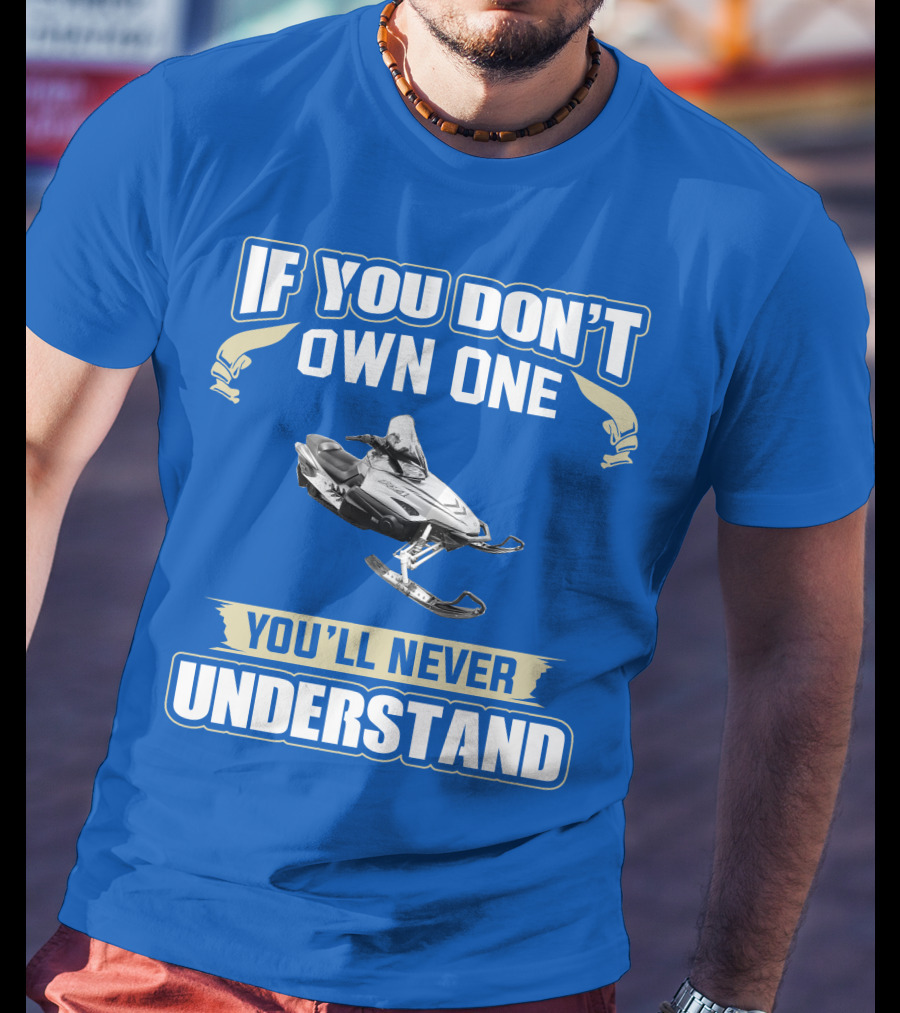 If You Don't Own One You'll Never Understand Yamaha RX1 T-Shirt
