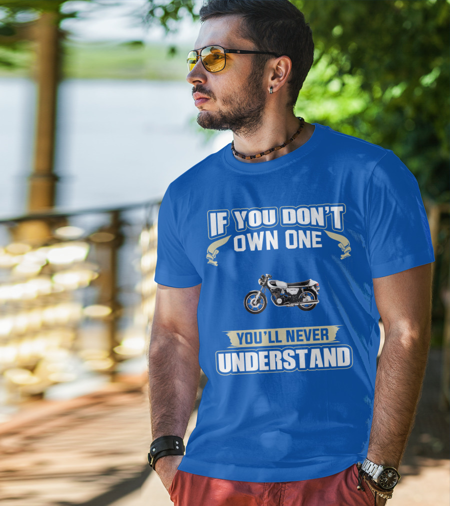 Yamaha XS750 If You Don't Own One You'll Never Understand T-Shirt