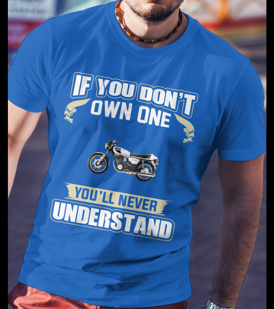 Yamaha XS750 If You Don't Own One You'll Never Understand T-Shirt