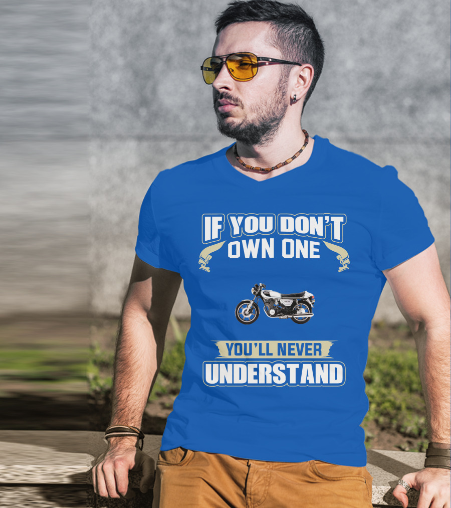 Yamaha XS750 If You Don't Own One You'll Never Understand T-Shirt