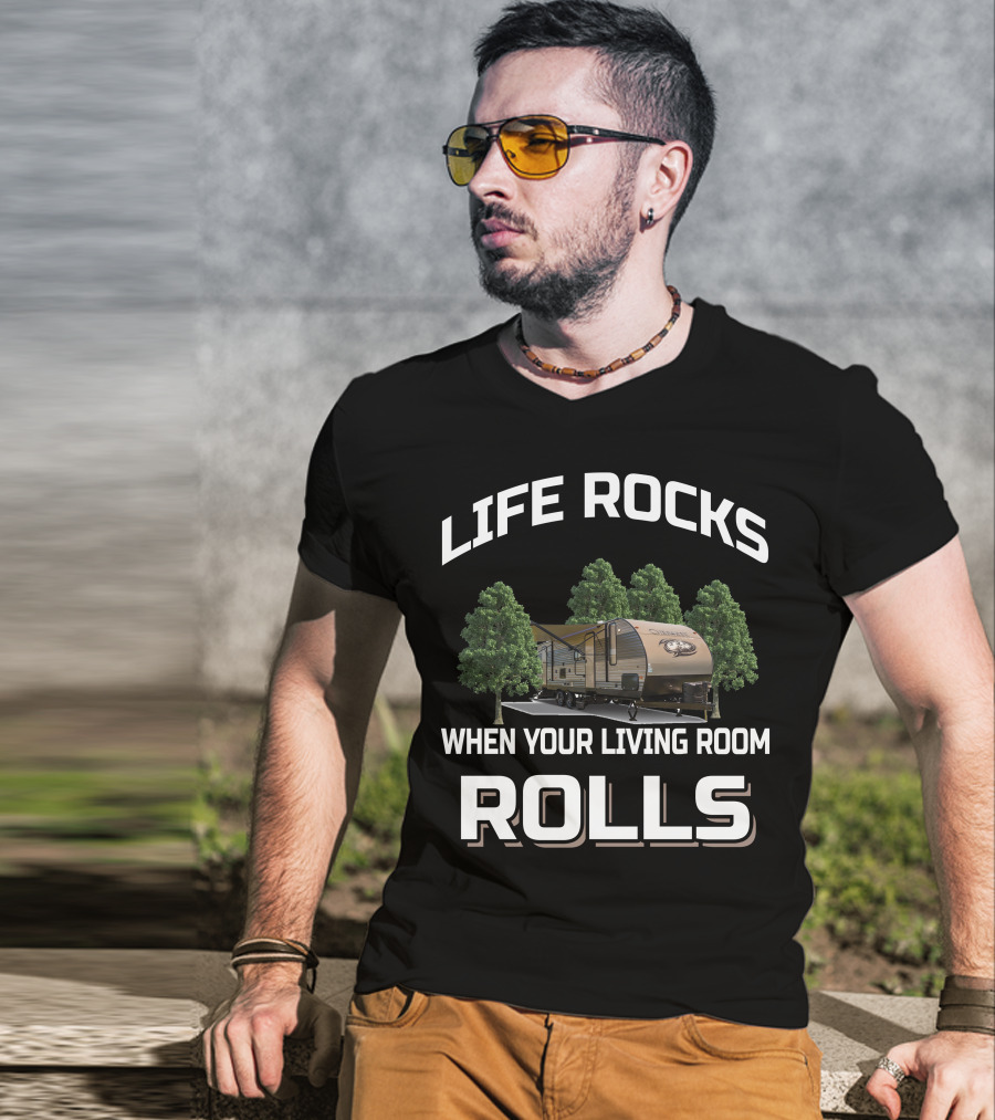 Life Rocks When Your Living Room Rolls Cherokee 264Dbh T-Shirt