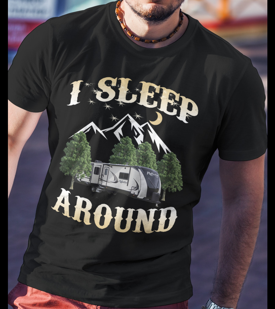 I Sleep Around Grand Design Reflection 315 RLTS Mountain And Trees T-Shirt