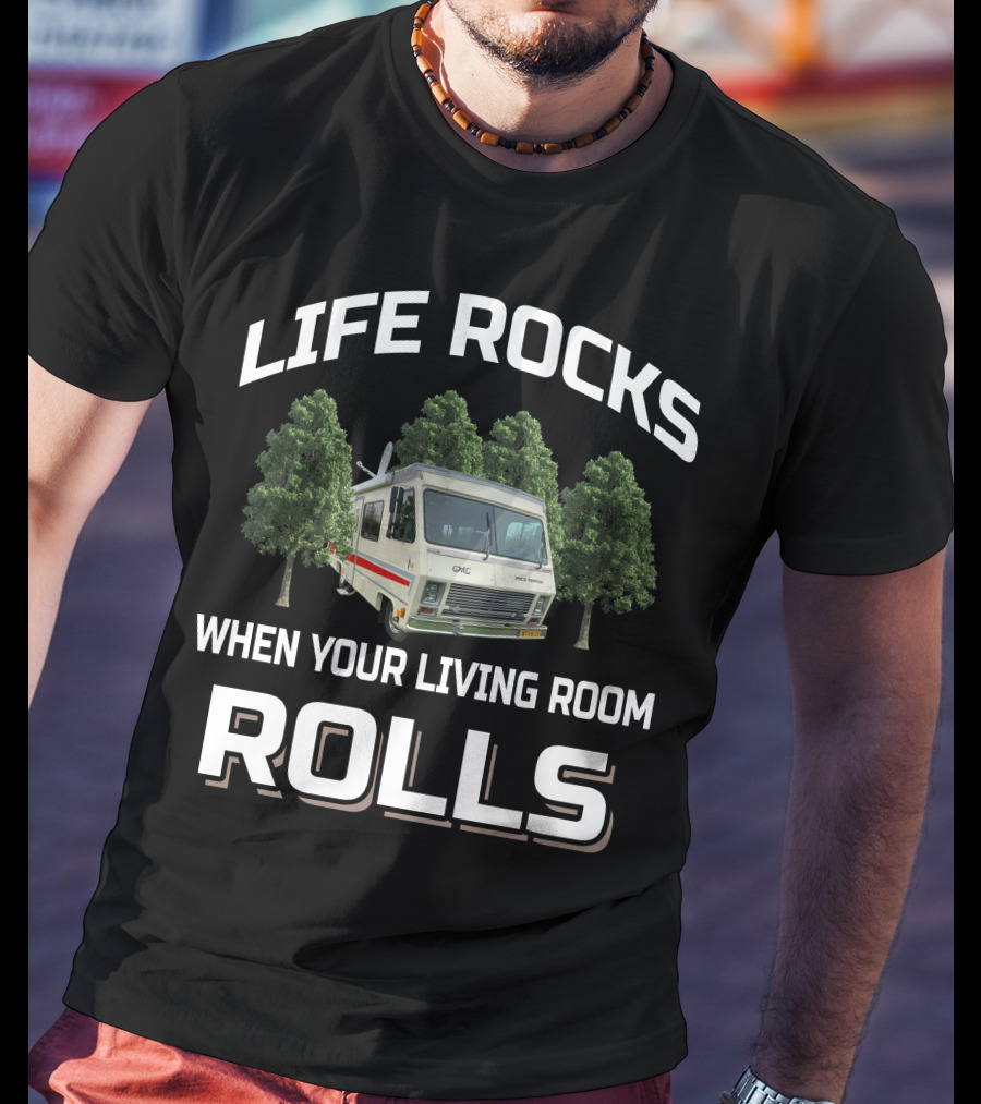 Life Rocks When Your Living Room Rolls GMC Pace Arrow 1980 T-Shirt
