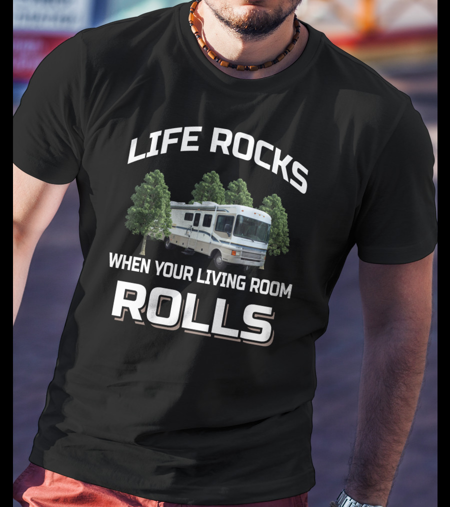 Life Rocks When Your Living Room Rolls 1997 Bounder 34J T-Shirt