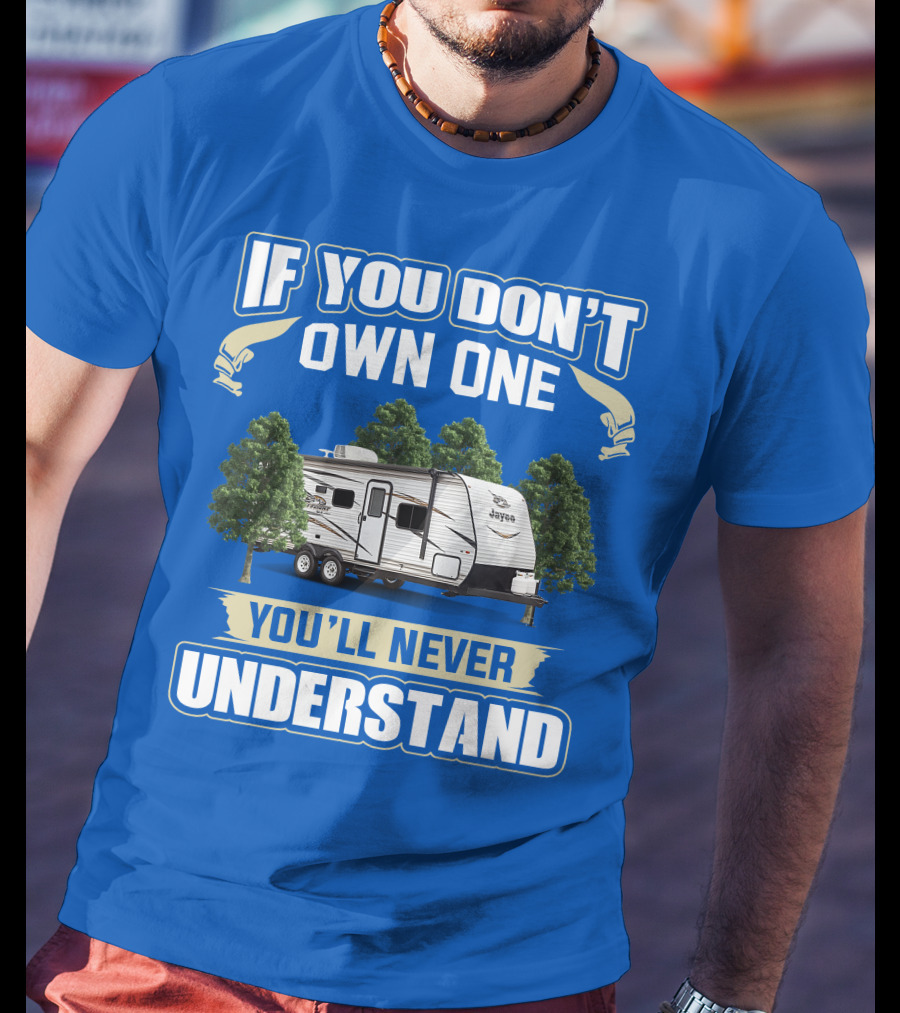 If You Don't Own One You'll Never Understand Jay Flight SLX 8 264BH T-Shirt