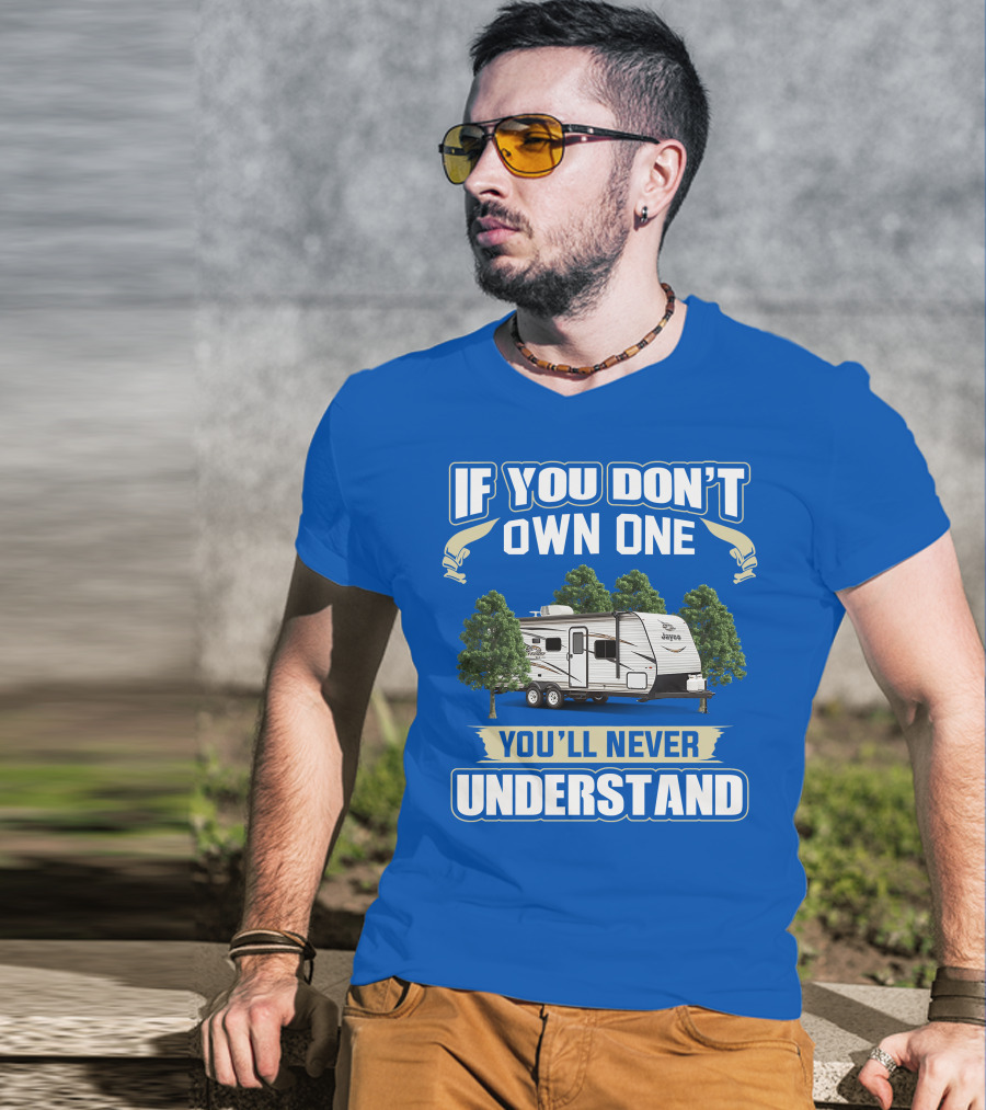 If You Don't Own One You'll Never Understand Jay Flight SLX 8 264BH T-Shirt