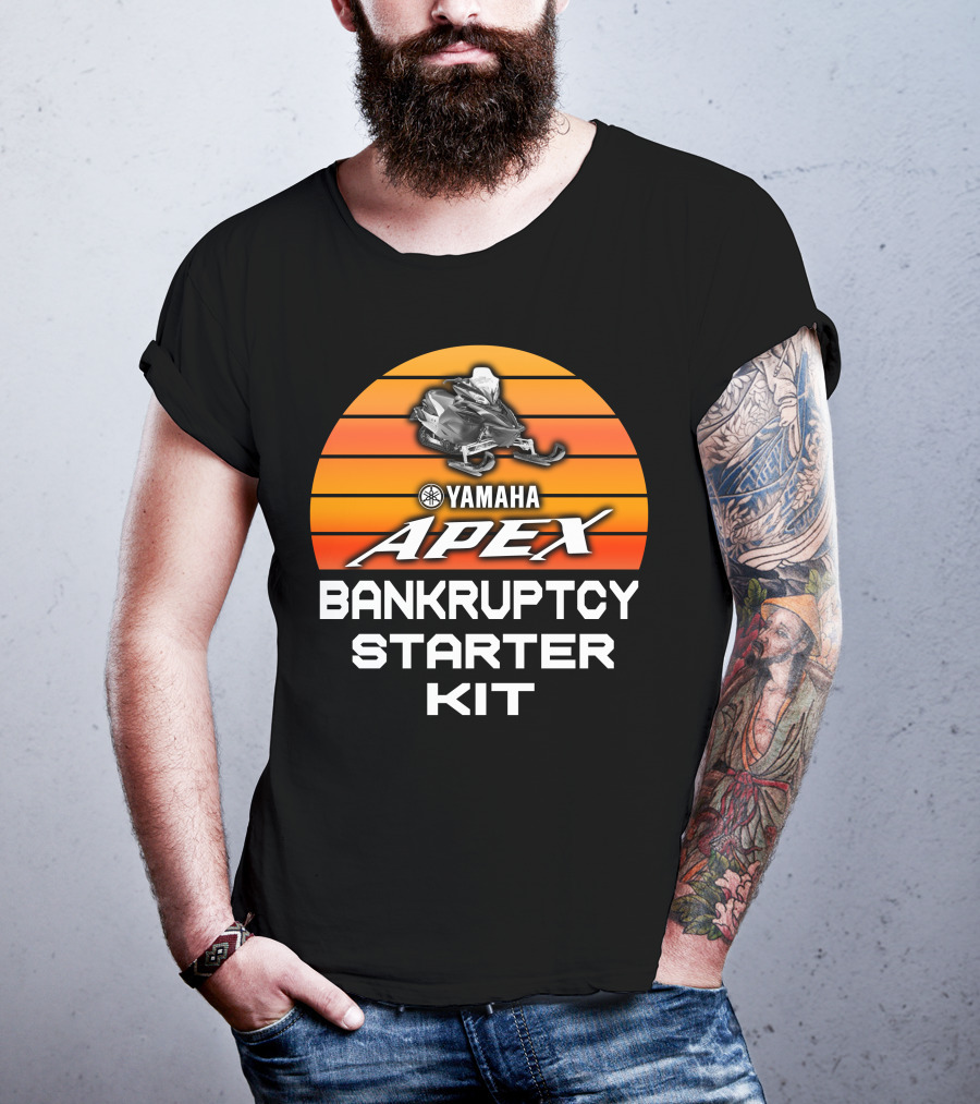 Yamaha Apex Snowmobiles Bankruptcy Starter Kit T-Shirt