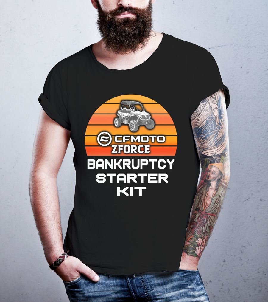 CF Moto Zforce Bankruptcy Starter Kit T-Shirt