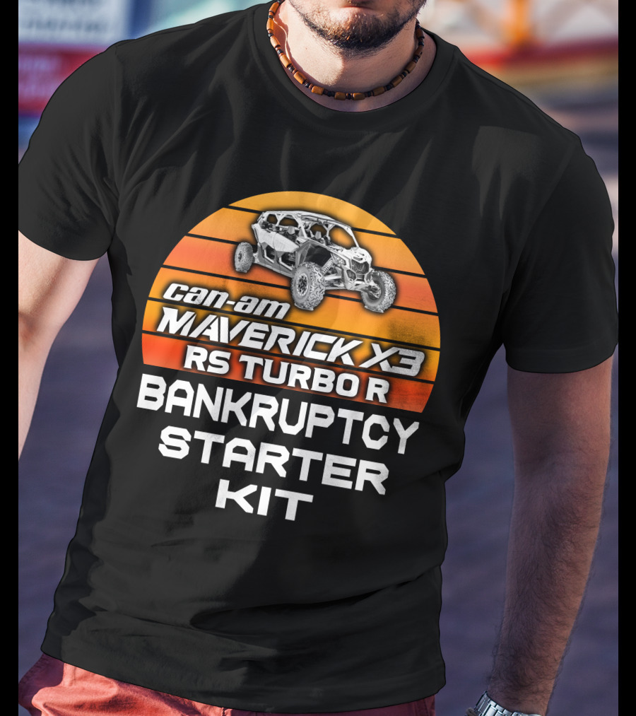 Can-Am Maverick X3 RS Turbo R Bankruptcy Starter Kit T-Shirt