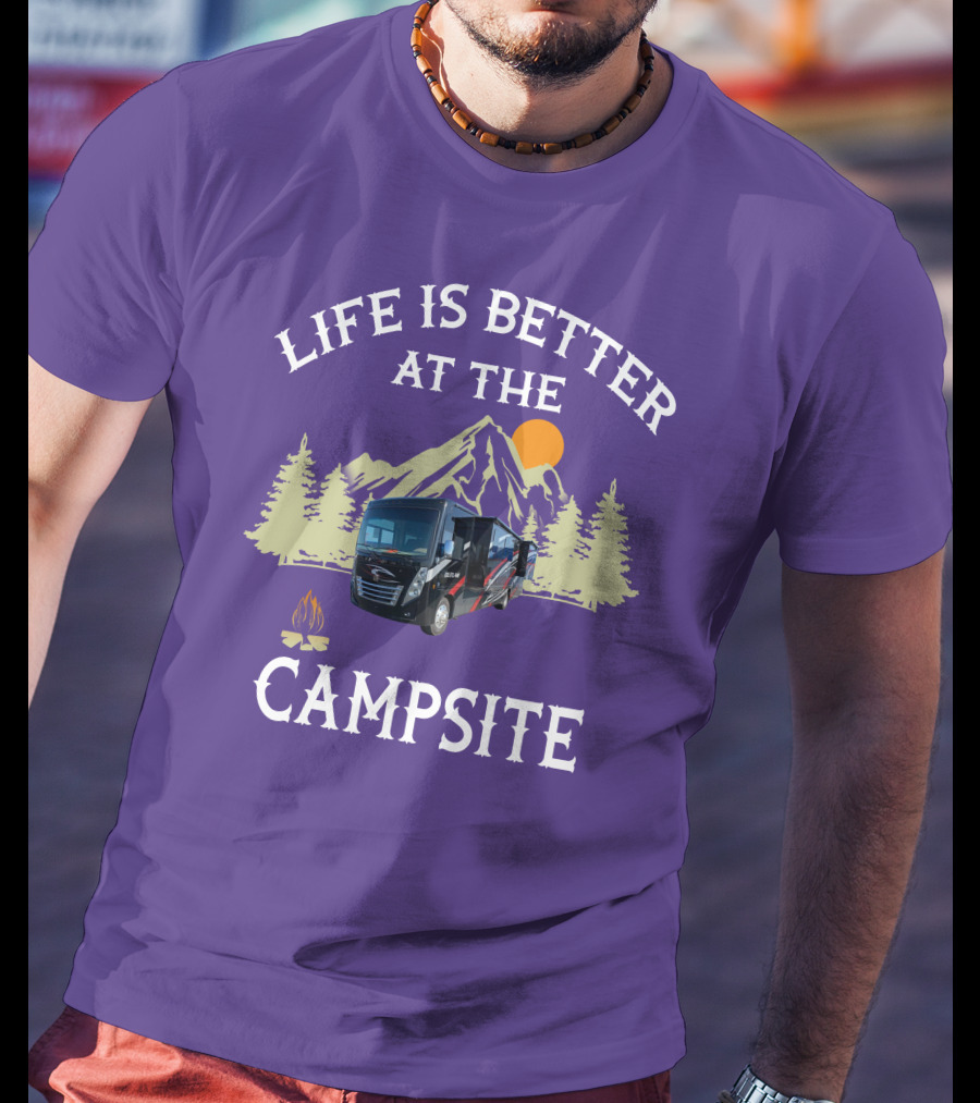 Life Is Better At The Campsite Thor Outlaw Toy Haulers T-Shirt