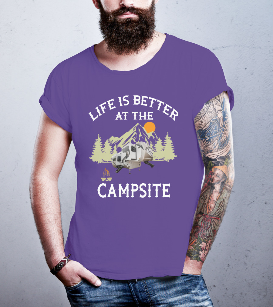 Life Is Better At The Campsite Forest River Palomino RV Trailers T-Shirt