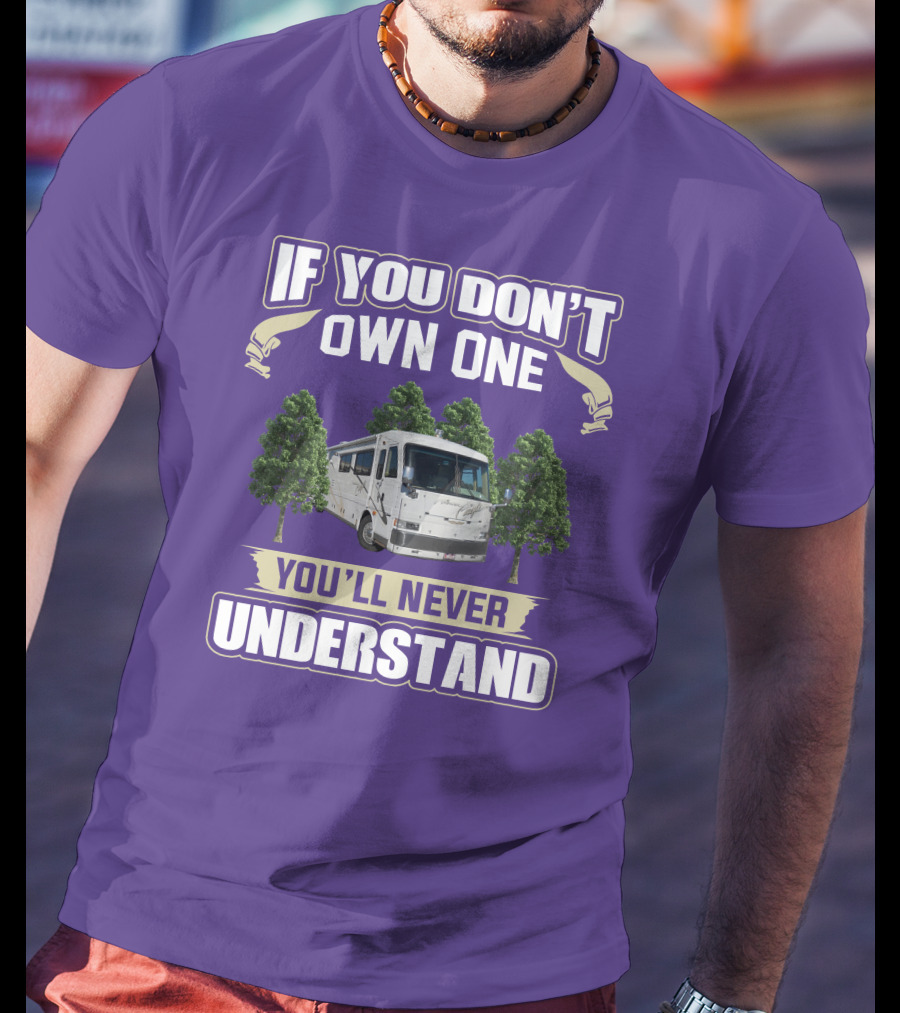 If You Don't Own One You'll Never Understand Fleetwood American Eagle T-Shirt