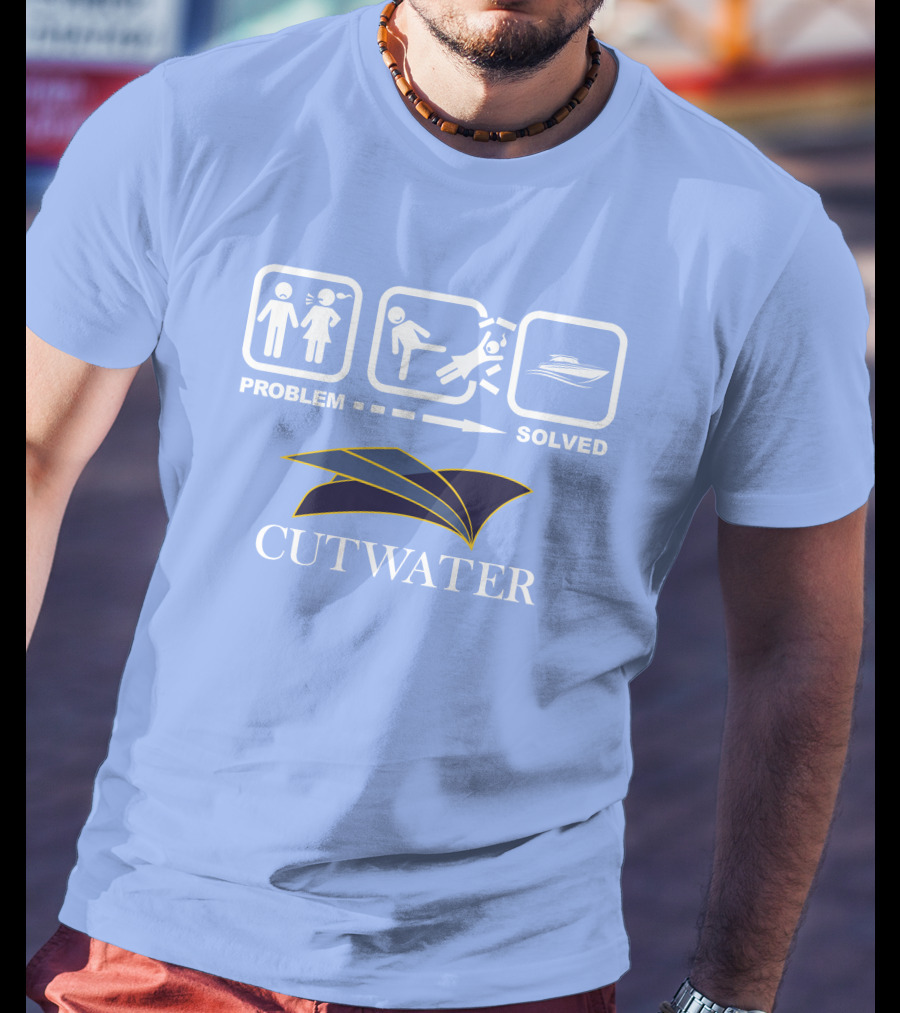 Problem Solved Cutwater Boats T-Shirt