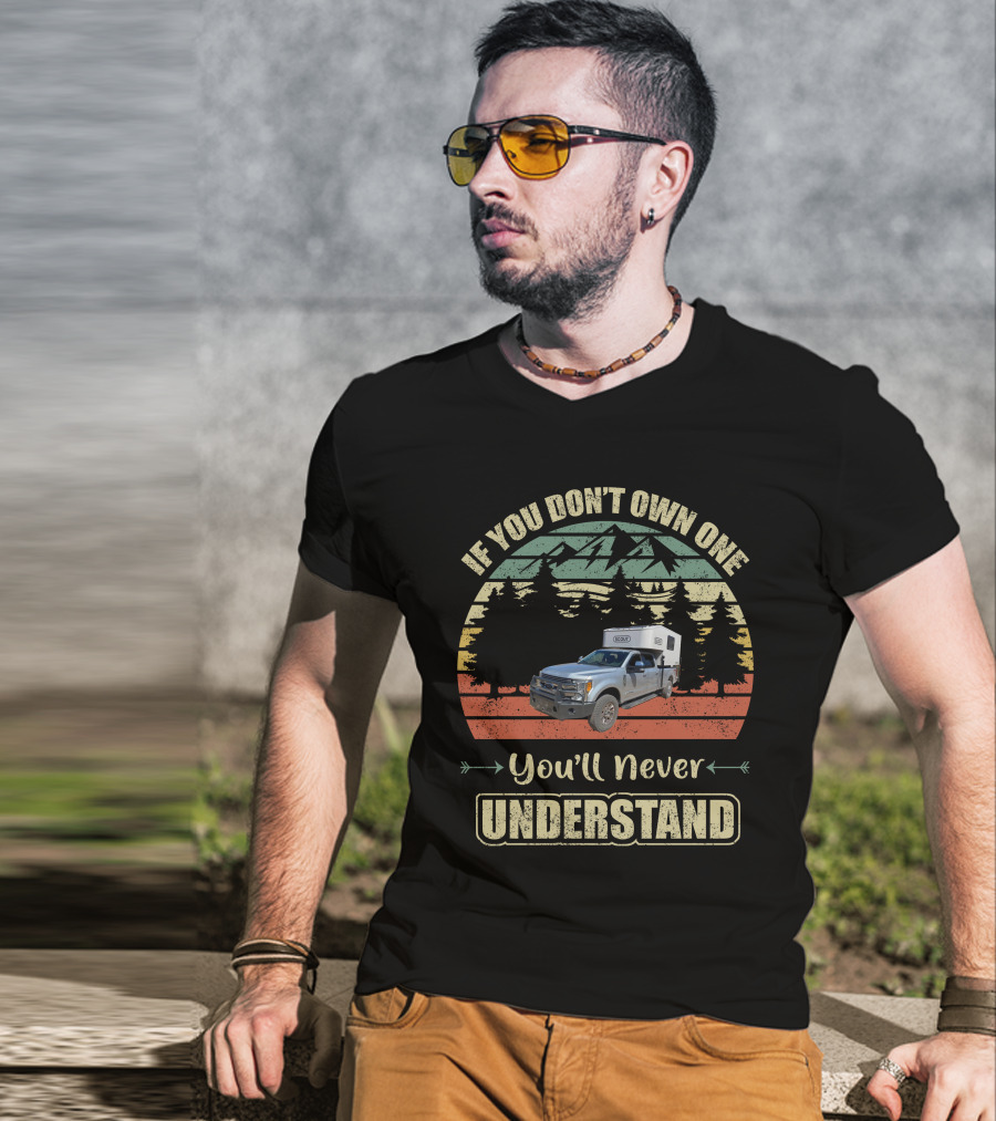 If You Don't Own One You'll Never Understand Scout Campers T-Shirt