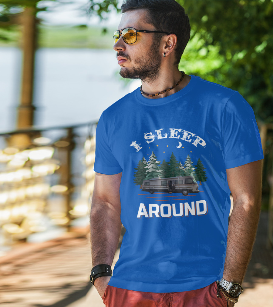I Sleep Around Holiday Rambler Camper RV In Forest Scene T-Shirt