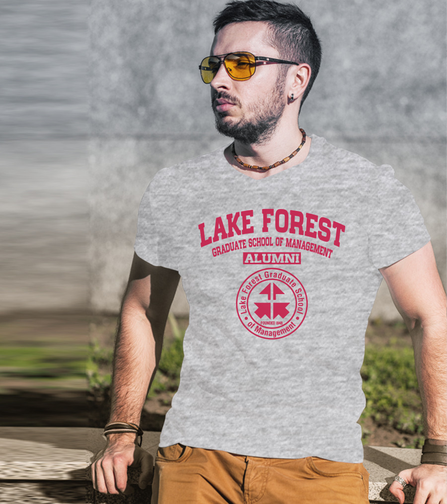 Lake Forest Graduate School Of Management Alumni Founded 1946 T-Shirt