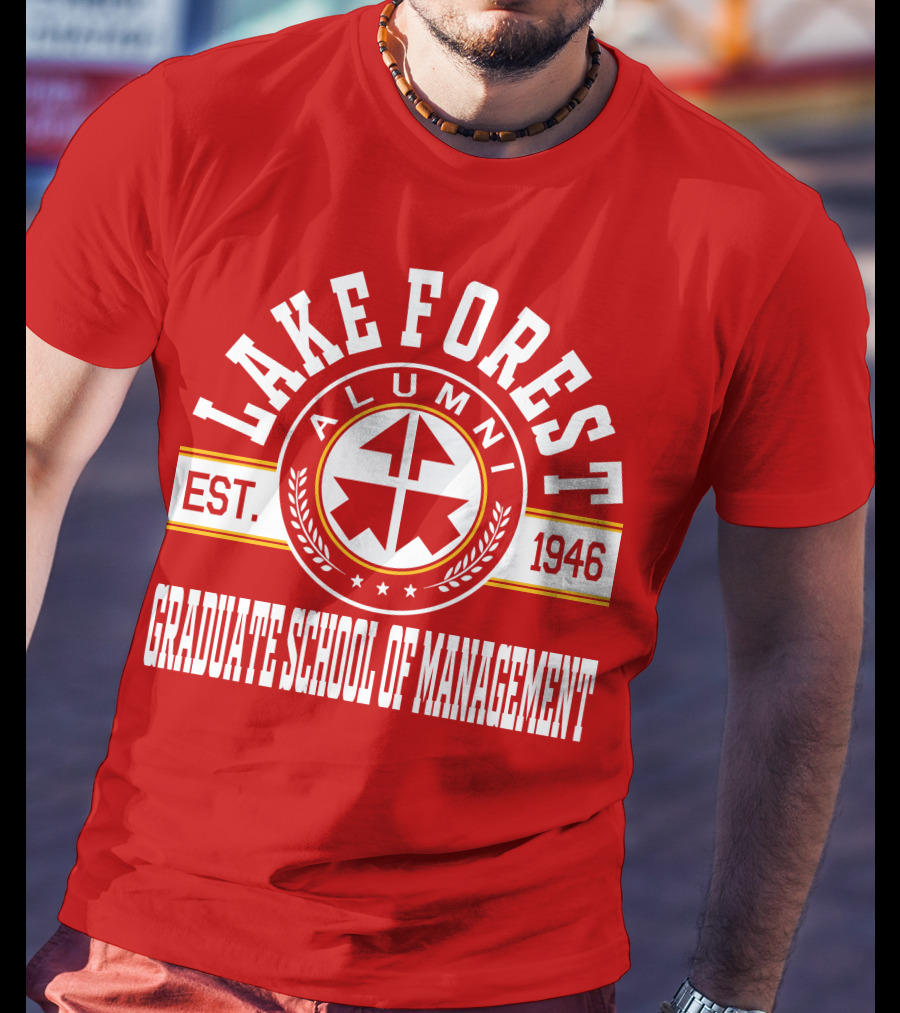 Lake Forest Alumni Est. 1946 Graduate School Of Management T-Shirt