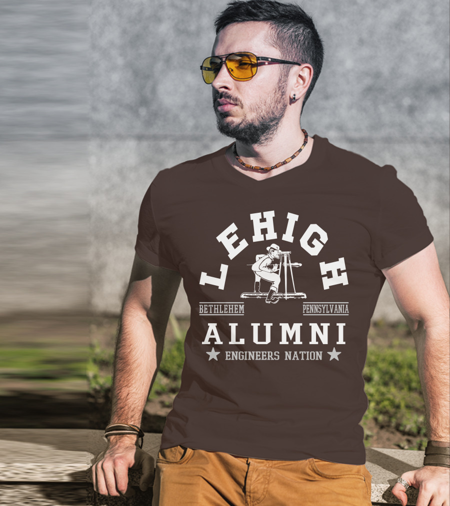 Lehigh Alumni Bethlehem Pennsylvania Engineers Nation T-Shirt