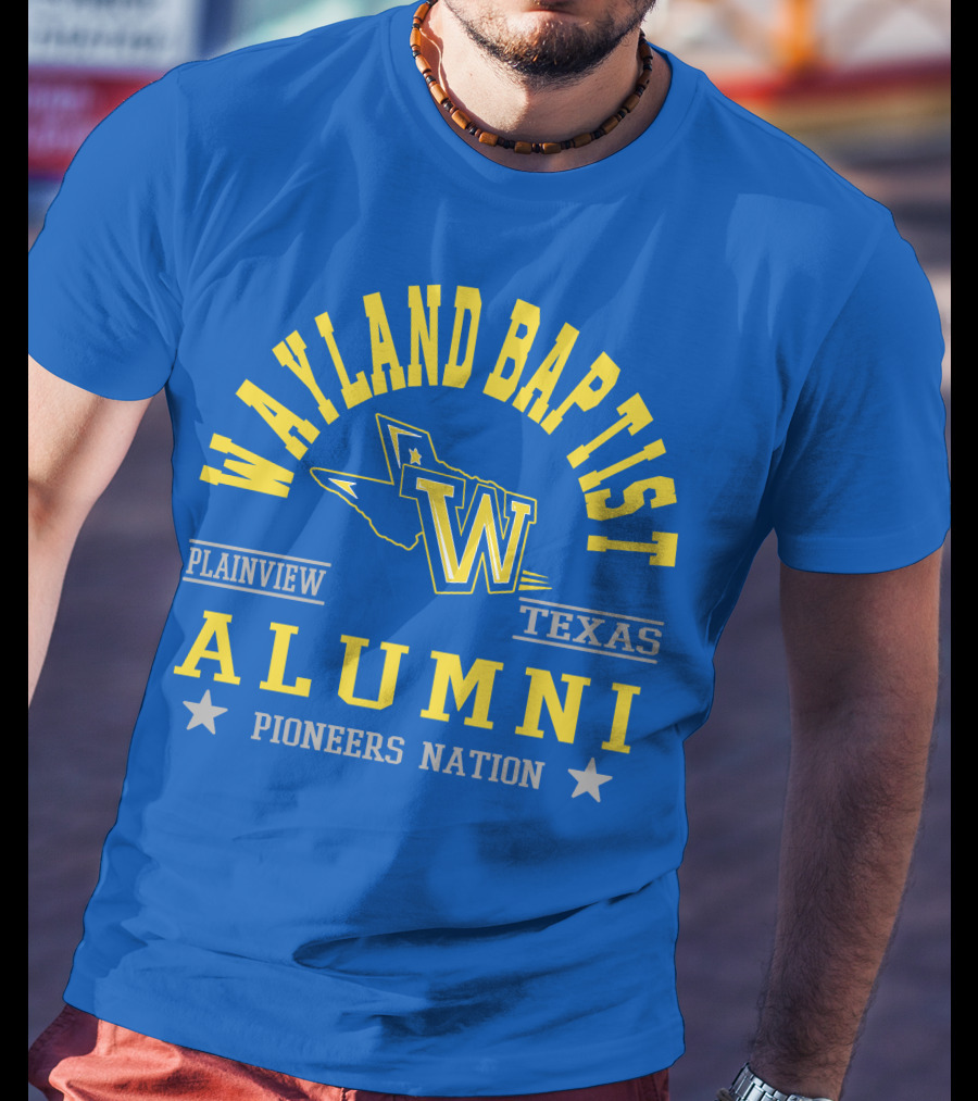 Wayland Baptist Alumni Pioneers Nation Plainview Texas T-Shirt