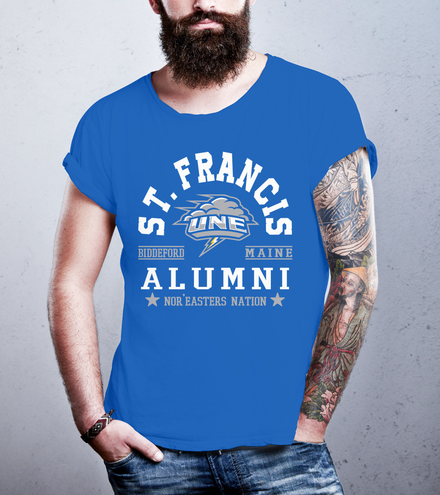 St. Francis Alumni UNE Nor'easters Nation Biddeford Maine T-Shirt