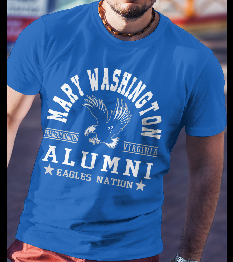 Mary Washington Alumni Eagles Nation Fredericksburg Virginia T-Shirt