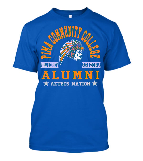 Pima Community College Pima County Arizona Alumni Aztecs Nation T-Shirt