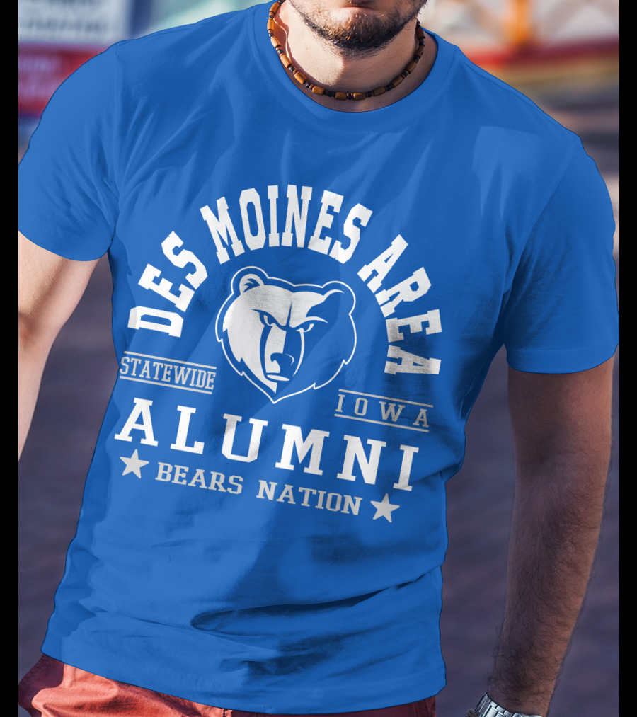 Des Moines Area Statewide Iowa Alumni Bears Nation T-Shirt