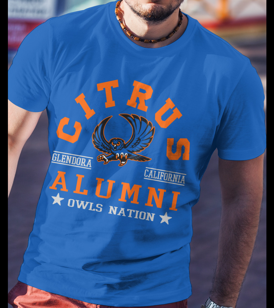 Citrus Alumni Owls Nation Glendora California T-Shirt