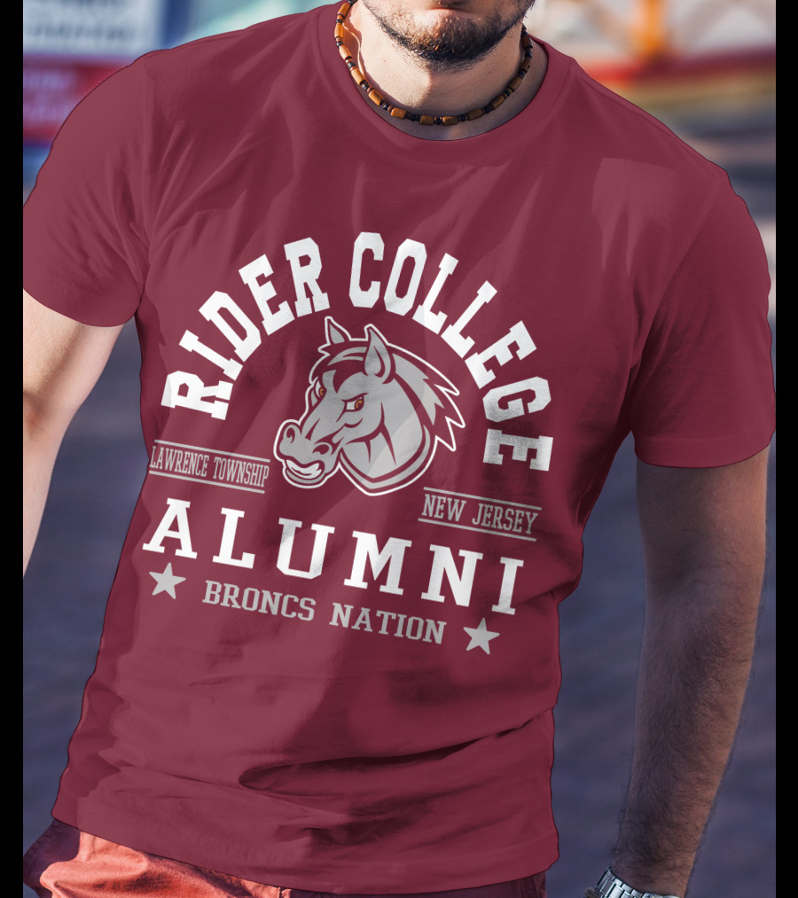 Rider College Alumni Broncs Nation Lawrence Township New Jersey T-Shirt