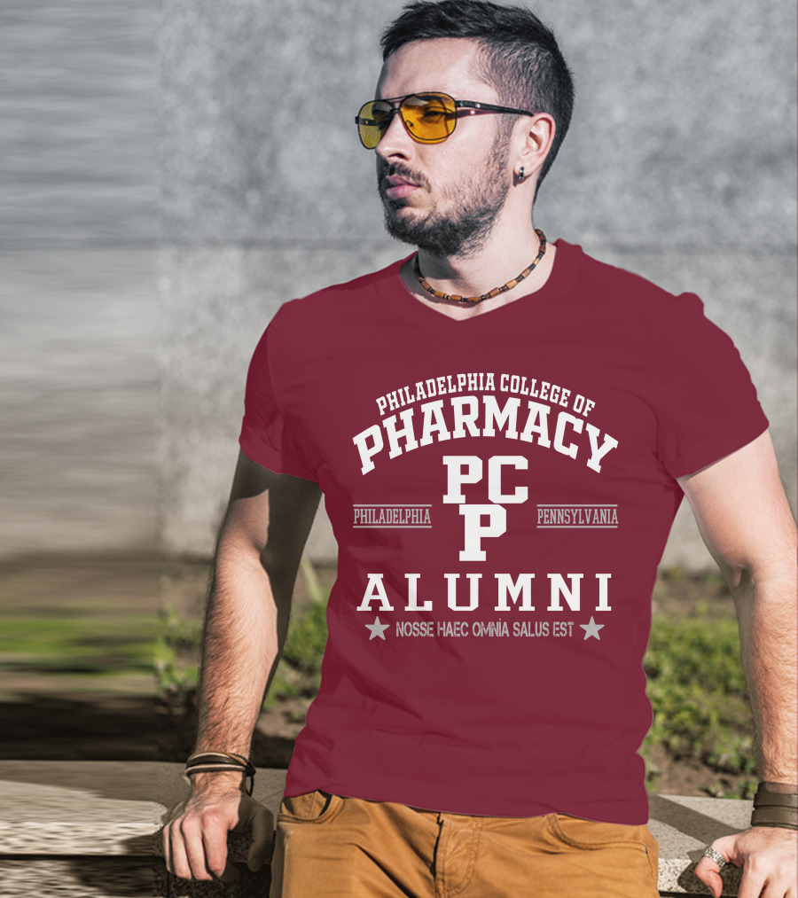 Philadelphia College Of Pharmacy Alumni PCP Pennsylvania Nosse Haec Omnia Salus Est T-Shirt