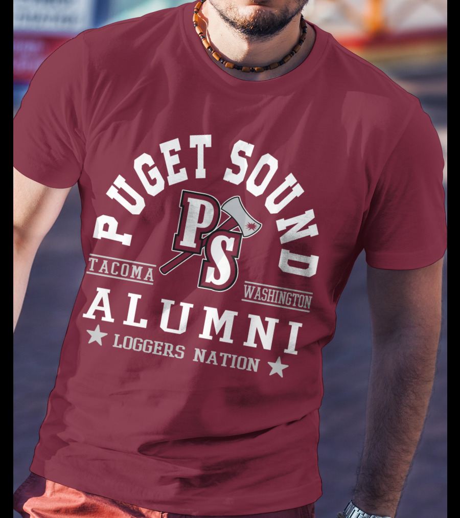 Puget Sound PS Tacoma Washington Alumni Loggers Nation T-Shirt